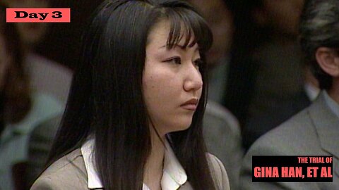 🟠 CA v. HAN, et al. (1997) 🟠 | Day 3 | EVILTWIN TRIAL | You're the jury! NO COMMENTARY & NO BREAKS