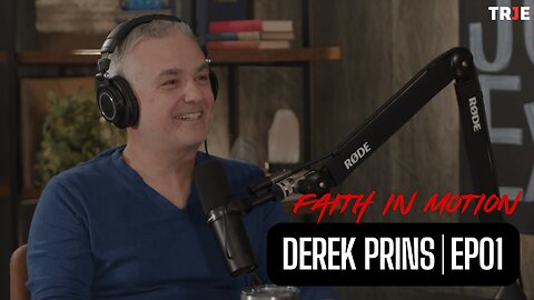 Faith in Motion: The Story Continues - Derek Prins | EP01