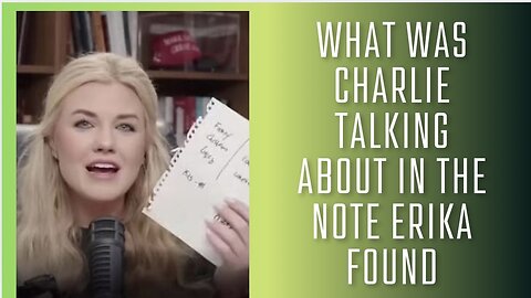 What was Charlie talking about in this note Erika read live with Glenn Beck?
