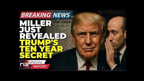 Breaking: Stephen Miller Just Revealed The 10-Year Secret That Changes Everything