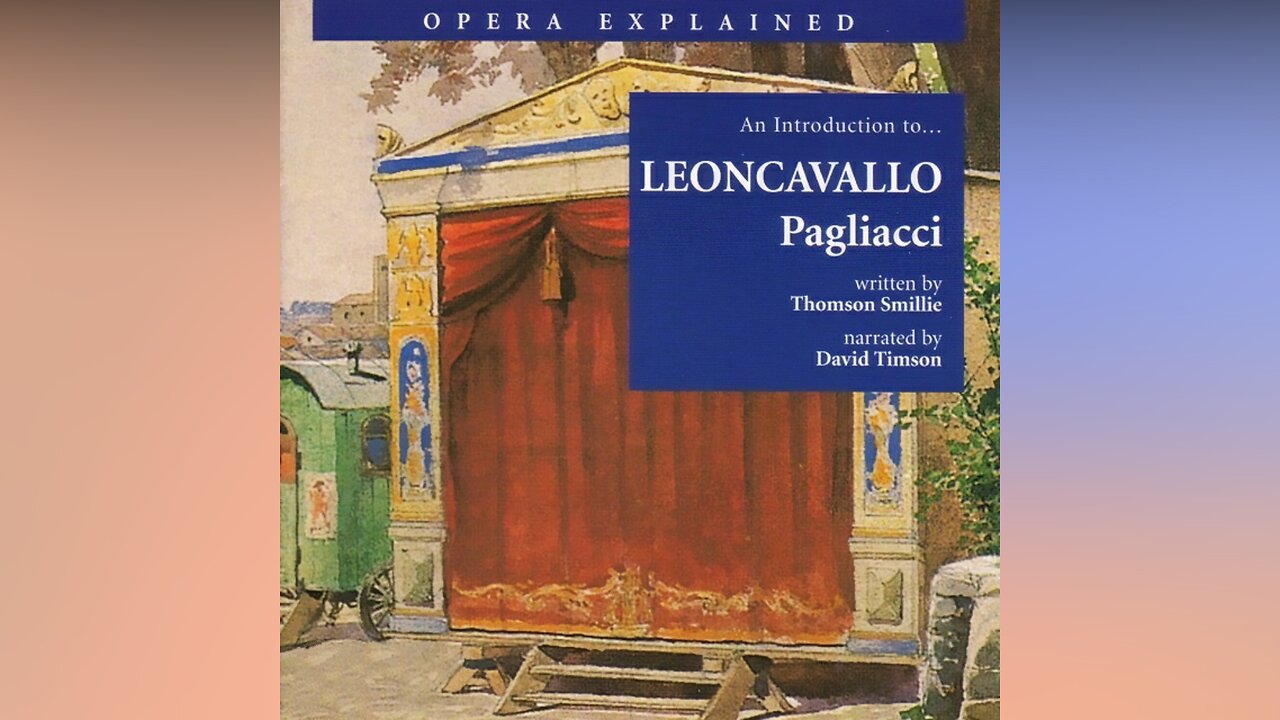 Opera Explained | Cavalleria Rusticana by Leoncavallo (Audio)