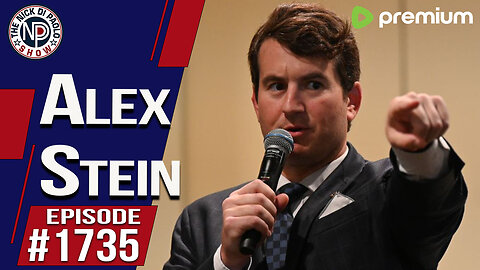 Alex Stein | Nick Di Paolo Show #1735