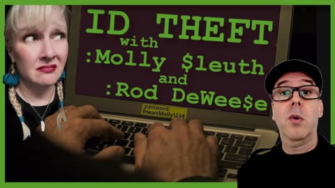 ID Theft with Molly Sleuth and Rod DeWeese
