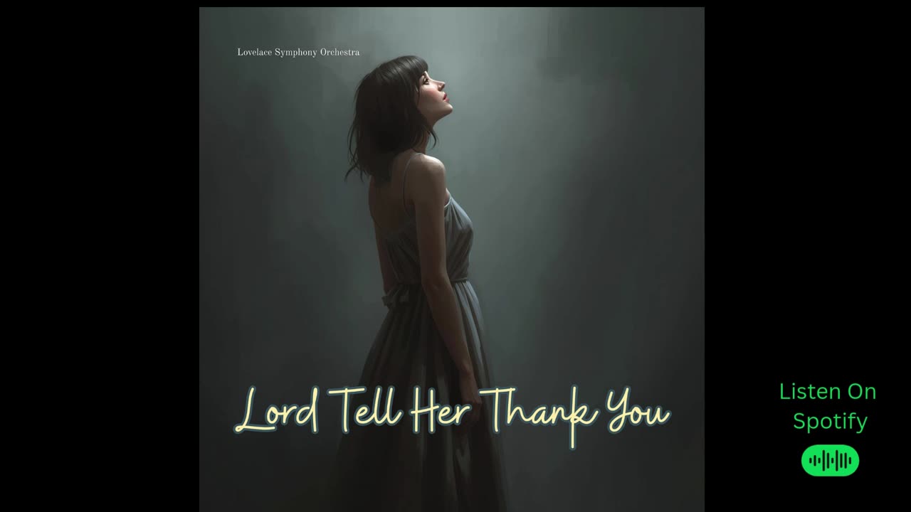 Lord Tell Her Thank You