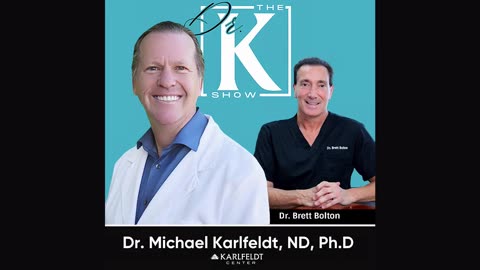 Dr. Brett Bolton on "The Dr. Kay Show" with Dr. Michael Karlfeldt, ND, PhD
