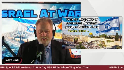 GNITN Special Edition Israel At War Day 584: Right Where They Want Them