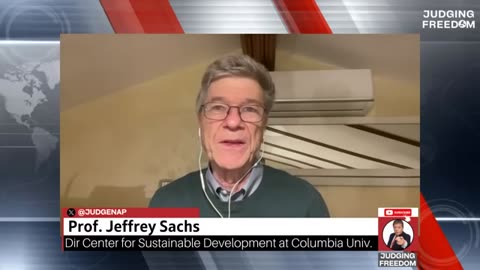 Judge Napolitano w/ Prof. Jeffrey Sachs - Does Trump Understand Basic Economics-