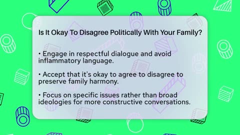 Is It Okay To Disagree Politically With Your Family_ - Better Family Relationships