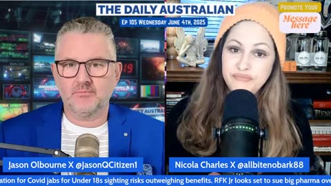 The Daily Australian EP. 105 COVID-19 Vaccines for Kids UNRECOMMENDED by the Australian Govt