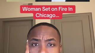 Chicago Marxists Failed Poor Woman Who Was Torched by Thug After 72 Arrests