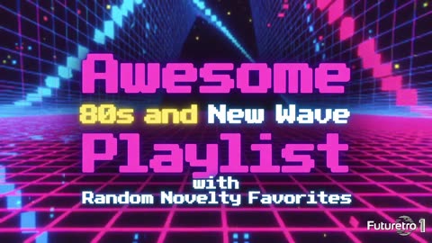Awesome '80s and New Wave Playlist with Random Novelty Favorites, Episode 4