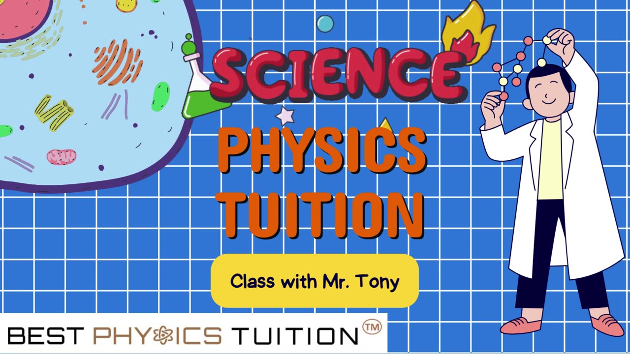 Physics Tuition Singapore - Best Physics Tuition