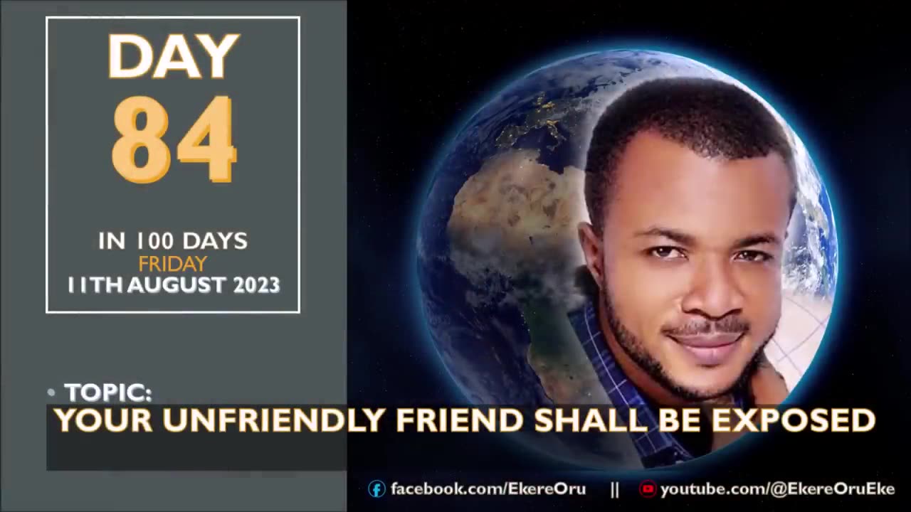 DAY 84 IN 100 DAYS FASTING & PRAYER, 11th AUGUST 2023 - YOUR UNFRIENDLY FRIEND SHALL BE EXPOSED