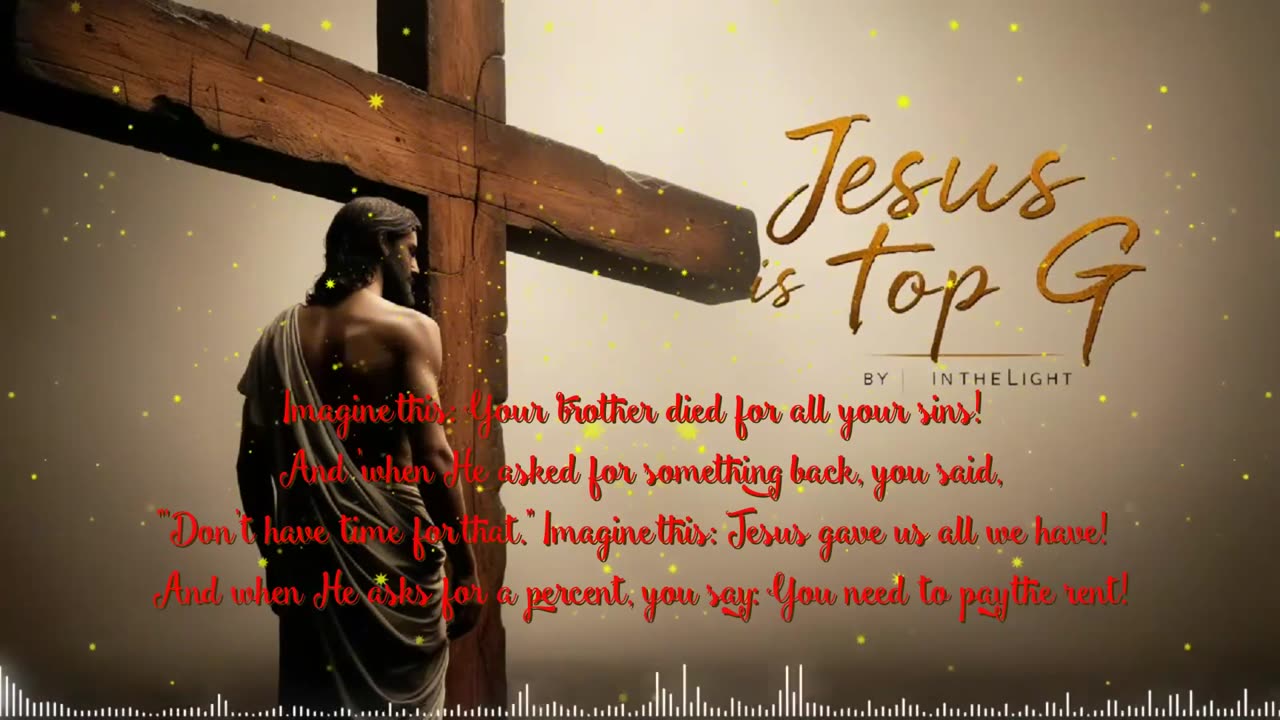 InTheLight ~ Jesus Is Top G. { Lyrics } Remix 1 Christcore