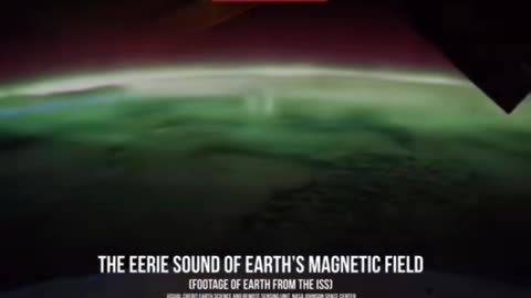 SOUND EARTHS MAGNETIC FIELD MAKES FROM SPACE