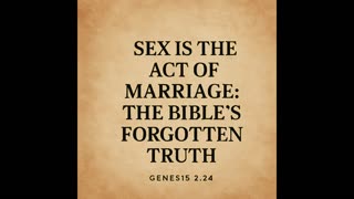 Sex Is the Act of Marriage | Biblical Truth About Covenant