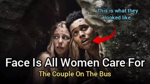 Face Is Everything To Women | The Interracial Couple On The Bus