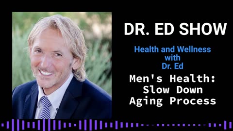 Men’s Health: Can We Prevent Aging?