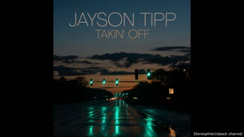 Jayson Tipp – Takin’ Off