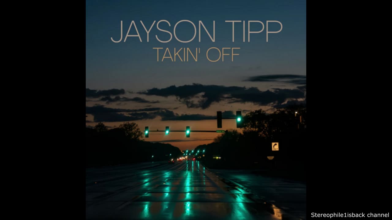 Jayson Tipp – Takin’ Off