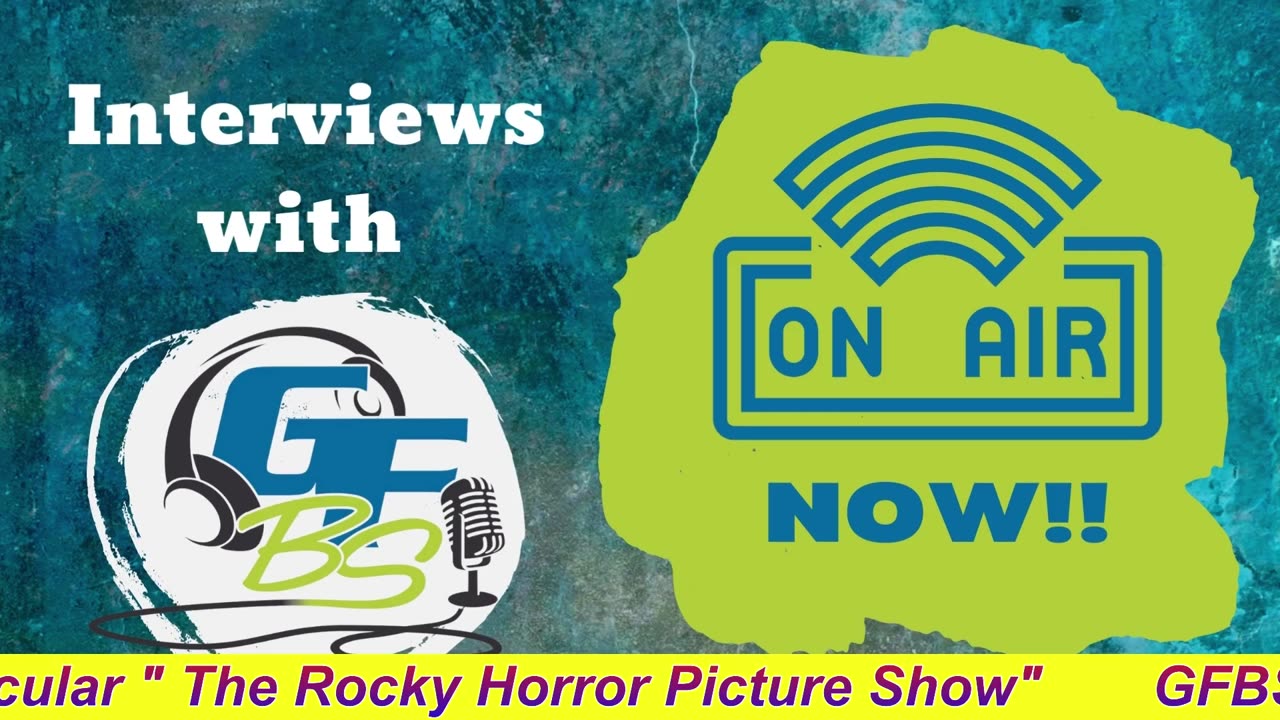 GFBS Interview: Kelly Clow with 50th anniversary spectacular " The Rocky Horror Picture Show"