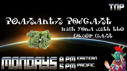 Peasants Podcast 128 High Yona with the Lower Cast