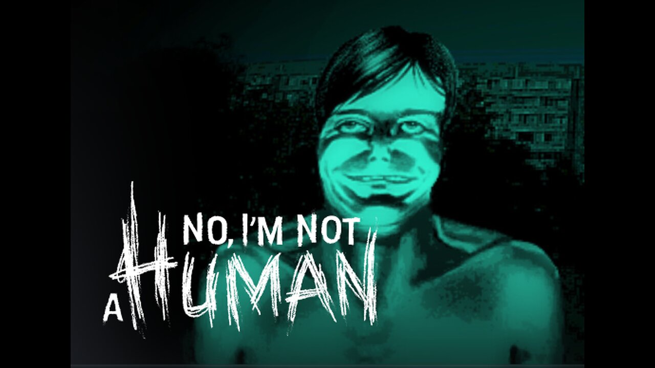 New Game "No, I'm Not Human" with iDigress