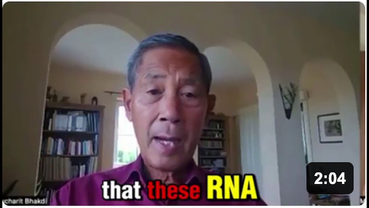 Dr. Sucharit Bhakdi: Because Of mRNA Vaccines, The Brains Of Billions Of People Are Not Working Anymore.