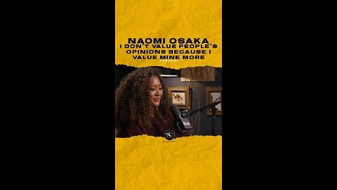 @naomiosaka I don’t value people’s opinions because I value mine more
