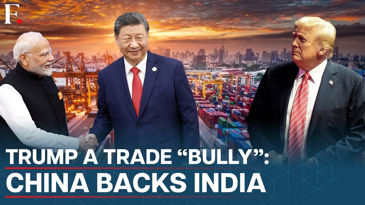 China Backs India Against Trump’s 50% US Tariffs Over Increased Trade With Russia | N18G