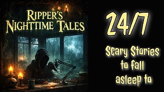 24/7 Stream of Scary Stories to fall asleep to