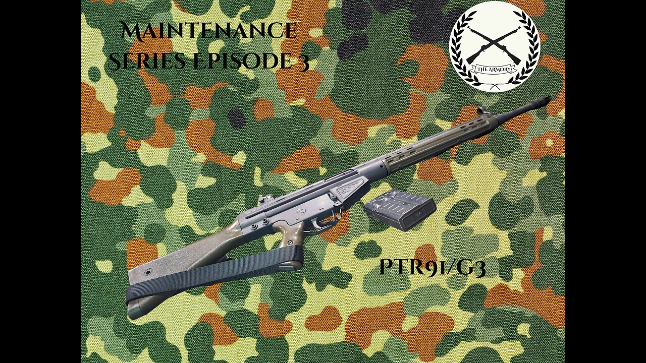 Maintenance Series Episode 3 PTR 91/G3