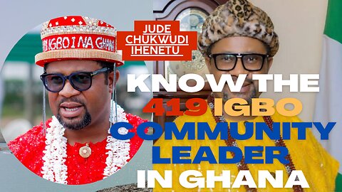 Know the 419 Igbo Community Leader calling himself a KING in Ghana - Jude Chukwudi Ihenetu