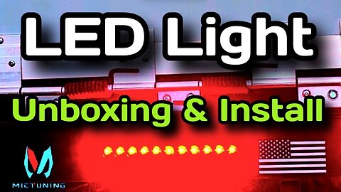Unboxing and Installing Mictuning 16 in LED Light Bar Brake Lights