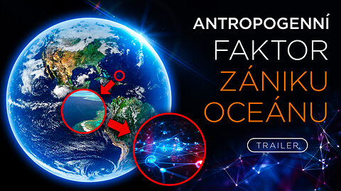 Antropogenní faktor zániku oceánu | Trailer