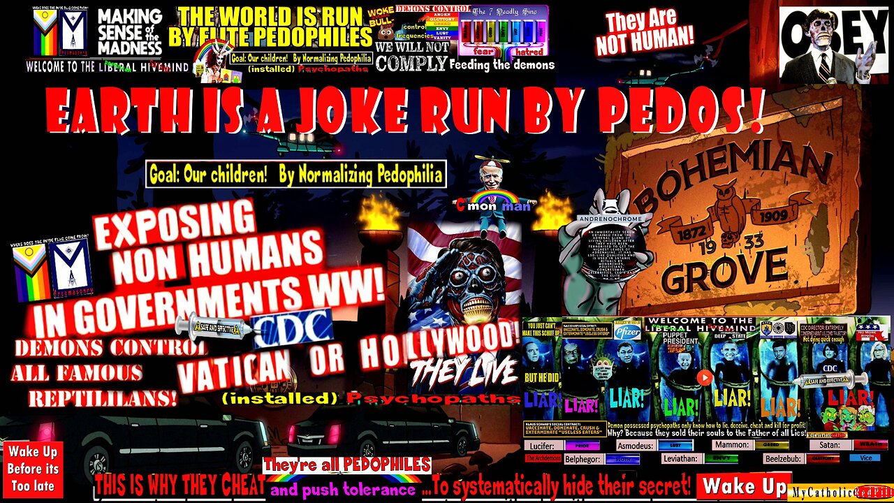 Earth is a Joke Run By Pedos! (MyCatholicRedPill compilation version) - timestamps in description