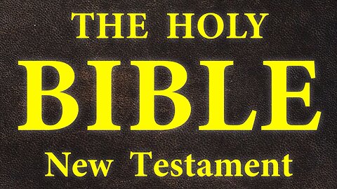 🔴 THE BIBLE | NEW TESTAMENT | KJV