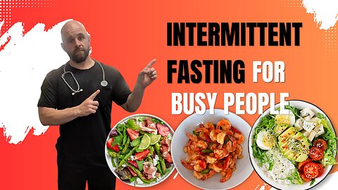 Intermittent Fasting for Busy People
