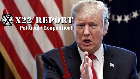 Next Phase Will Bring Justice, Fighting Back ~ X22 Report. Trump News