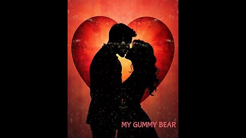 my gummy bear