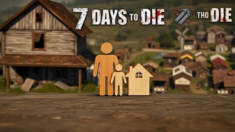 Playing 7 Days To Die with my FAMILY for Survival!
