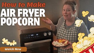 Air Fryer Popcorn?! 🍿 First Try with a New Air Fryer (Zero Mess!)