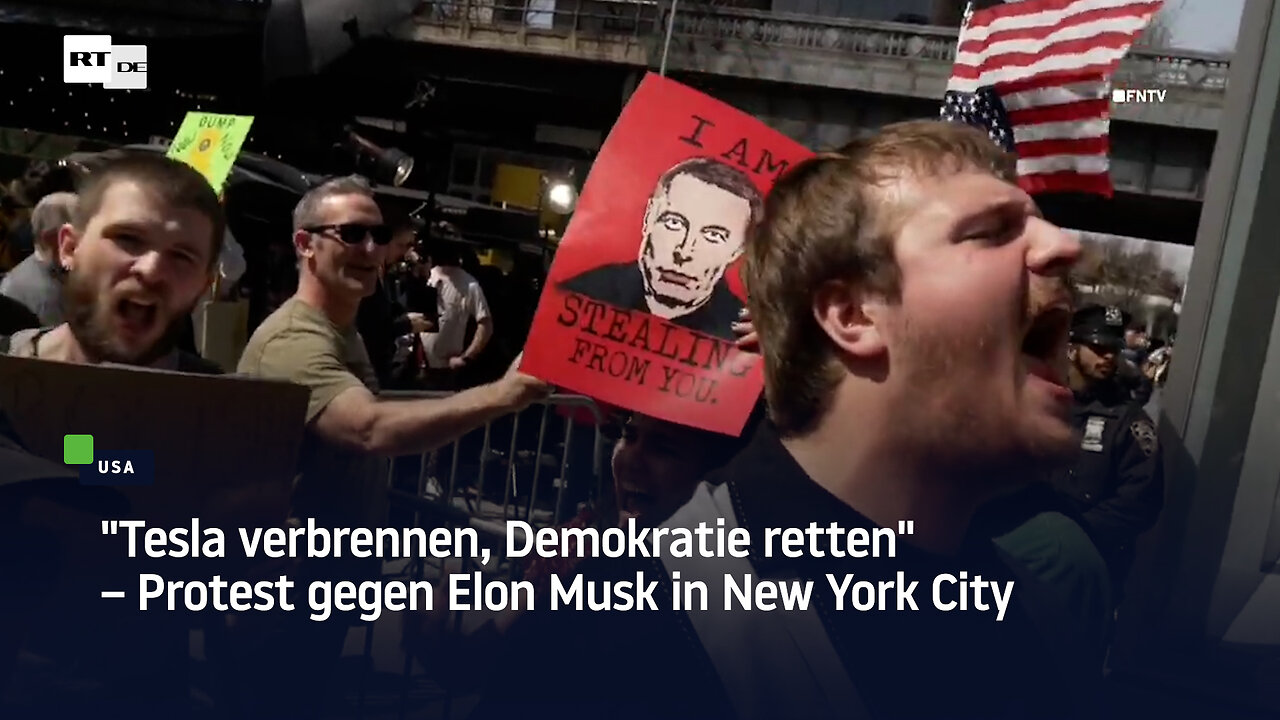 "Tesla verbrennen, Demokratie retten" – Protest gegen Elon Musk in New York City