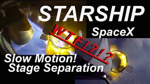 Extreme Rocket Violence: SpaceX Starship Fiery Separation