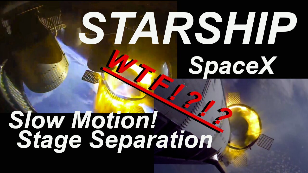 Extreme Rocket Violence: SpaceX Starship Fiery Separation