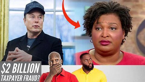 Elon Musk SLAMS "Stacey Abrams FAKE NGO" $2 Billion Taxpayer Fraud?