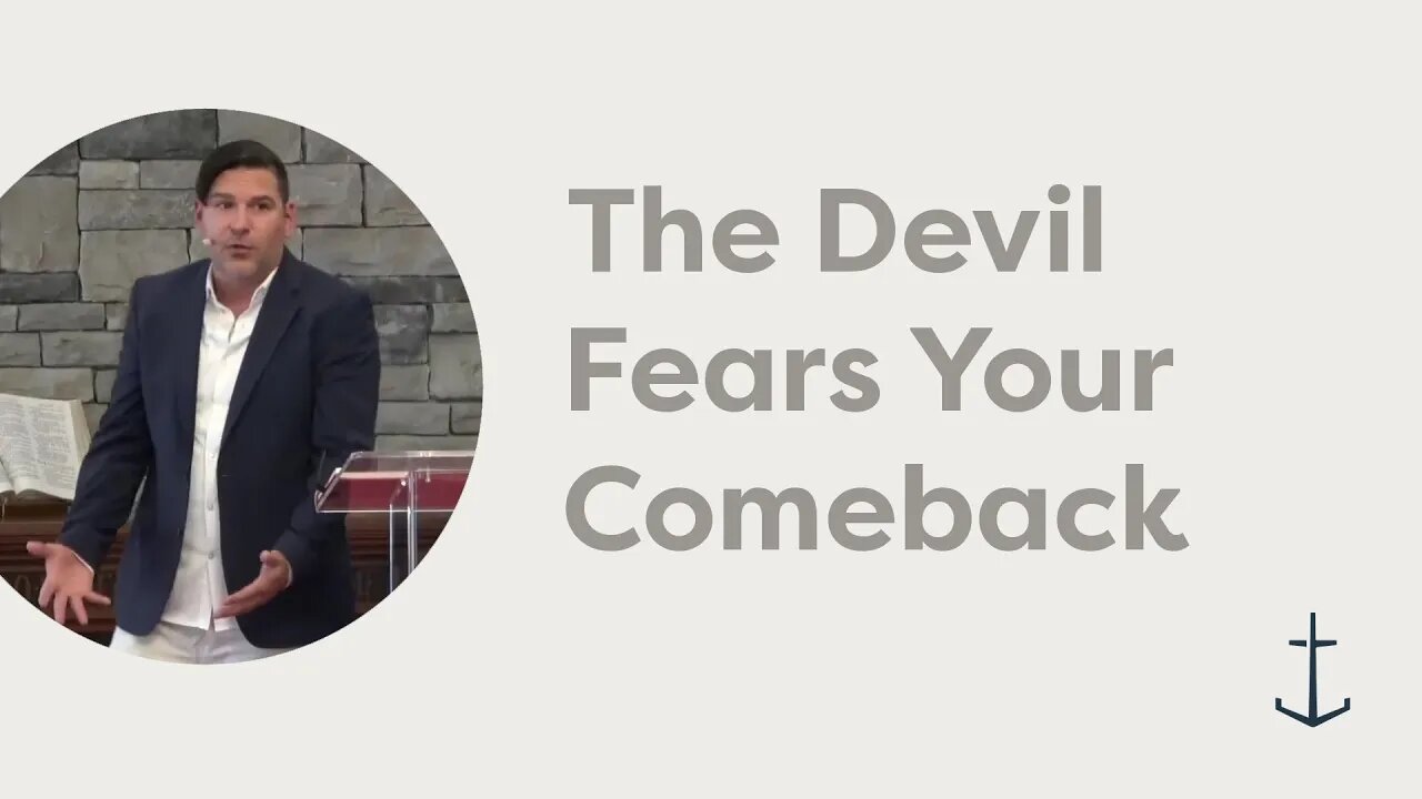 8.17.2025 The Devil Fears Your Comeback (1 Samuel 27 & 29)