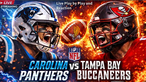 Carolina Panthers vs Tampa Bay Buccaneers: NFL LIVE Game Play by Play and Watch Party