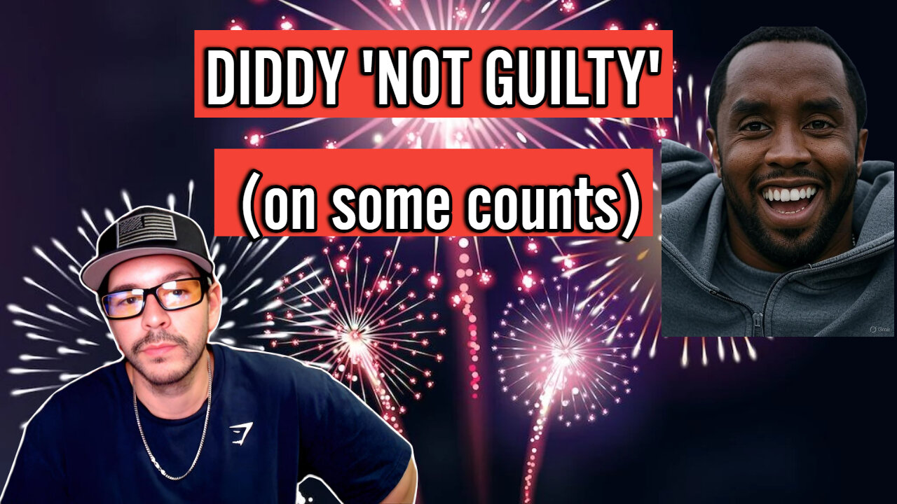 Diddy Found Not Guilty & Trump’s “Big Beautiful” Bill Fails