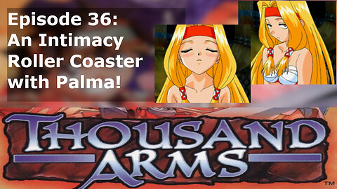Episode 36: An Intimacy Roller Coaster with Palma!